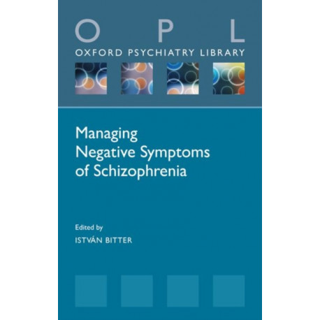 Managing Negative Symptoms of Schizophrenia