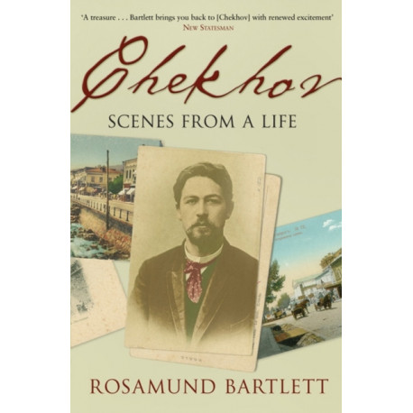 Chekhov: Scenes from a Life
