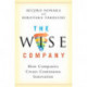 The Wise Company: How Companies Create Continuous Innovation