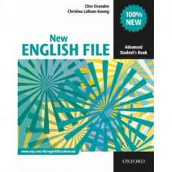 New English File: Advanced: Student's Book: Six-level general English course for adults