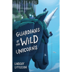 Guardians of the Wild Unicorns