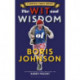 The Wit and Wisdom of Boris Johnson: 10 Downing Street Edition
