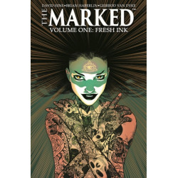 The Marked Volume 1: Fresh Ink