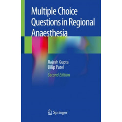 Multiple Choice Questions in Regional Anaesthesia