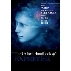 The Oxford Handbook of Expertise