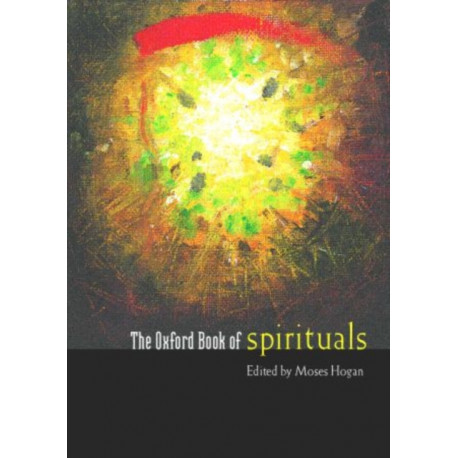 The Oxford Book of Spirituals: Vocal Score