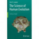 The Science of Human Evolution: Getting it Right