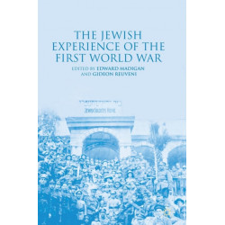 The Jewish Experience of the First World War