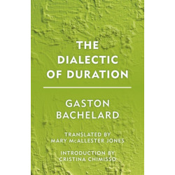 The Dialectic of Duration