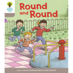 Oxford Reading Tree Biff, Chip and Kipper Stories Decode and Develop: Level 1: Round and Round