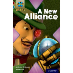 Project X Origins: Dark Red+ Book band, Oxford Level 19: Fears and Frights: A New Alliance