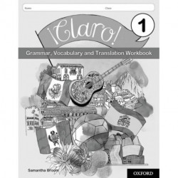 ¡Claro! 1 Grammar Vocabulary and Translation Workbook (Pack of 8): Get Revision with Results