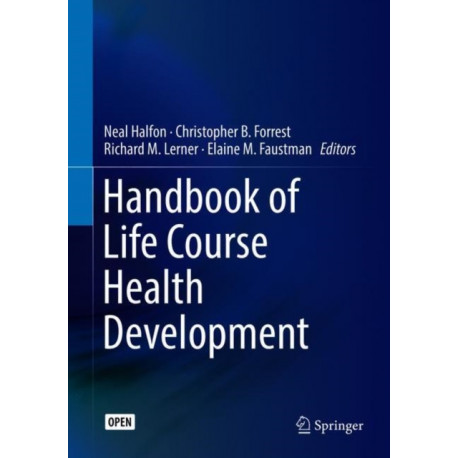 Handbook of Life Course Health Development