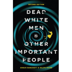 Dead White Men and Other Important People