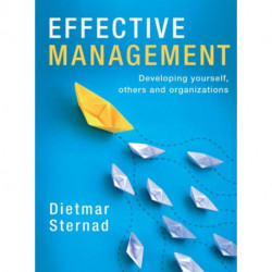 Effective Management: Developing yourself, others and organizations