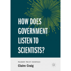 How Does Government Listen to Scientists?