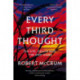 Every Third Thought: On Life, Death, and the Endgame