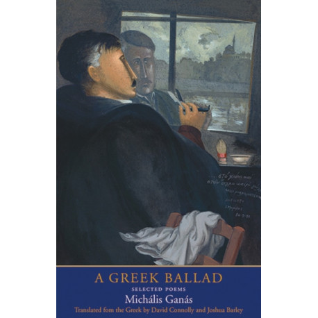 A Greek Ballad: Selected Poems