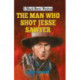 The Man Who Shot Jesse Sawyer
