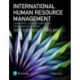 International Human Resource Management: Globalization, National Systems and Multinational Companies