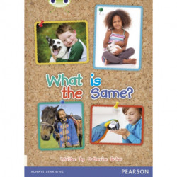 Bug Club Guided Non Fiction Reception Non Fiction Red B What is the Same?