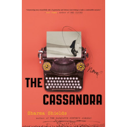 The Cassandra: A Novel