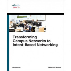 Transforming Campus Networks to Intent-Based Networking