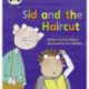 Bug Club Phonics - Phase 4 Unit 12: Sid and the Haircut