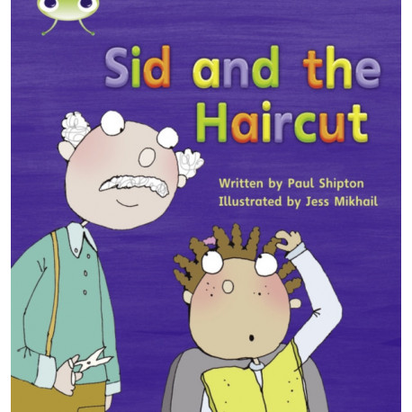 Bug Club Phonics - Phase 4 Unit 12: Sid and the Haircut