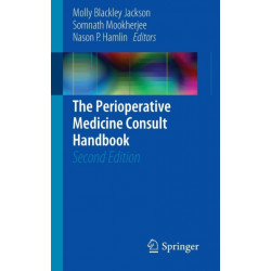 The Perioperative Medicine Consult Handbook