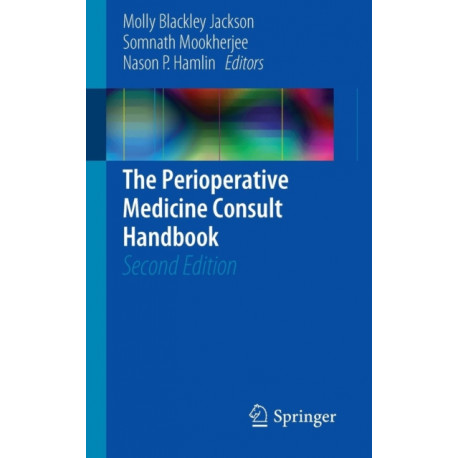 The Perioperative Medicine Consult Handbook