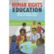 Human Rights Education: Theory, Research, Praxis