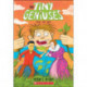 Save the Day! (Tiny Geniuses -4)