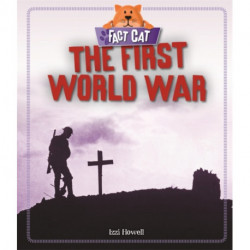Fact Cat: History: The First World War