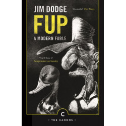 Fup: A Modern Fable