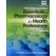 Study Guide for Woodrow/Colbert/Smith's Essentials of Pharmacology for  Health Professions, 7th