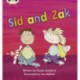 Bug Club Phonics - Phase 3 Unit 7: Sid and Zak