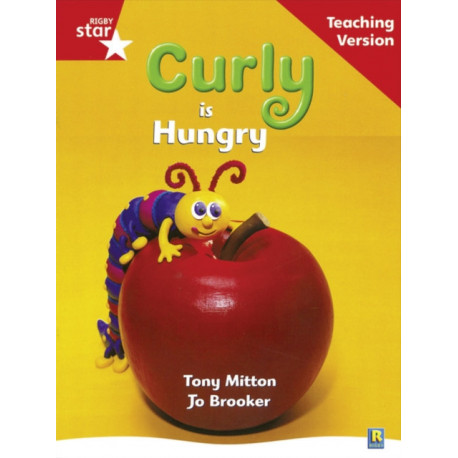 Rigby Star Guided Reading Red Level: Curly is Hungry Teaching Version
