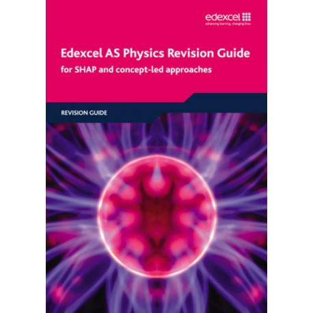 Edexcel AS Physics Revision Guide