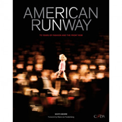 American Runway: 75 Years of Fashion and the Front Row