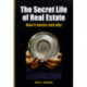The Secret Life of Real Estate and Banking