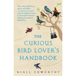 The Curious Bird Lover’s Handbook