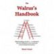 The Walrus's Handbook: Understanding ourselves – a continuum from the biological to the emotional, social and spiritual aspects.