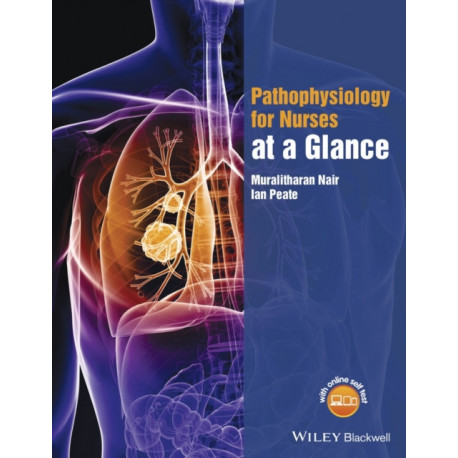 Pathophysiology for Nurses at a Glance