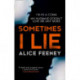 Sometimes I Lie