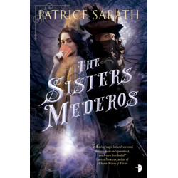 The Sisters Mederos: A Tale of Port Saint Frey