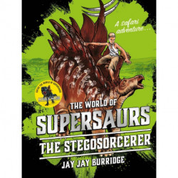 Supersaurs 2: The Stegosorcerer