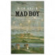 Mad Boy: An Account of Henry Phipps in the War of 1812
