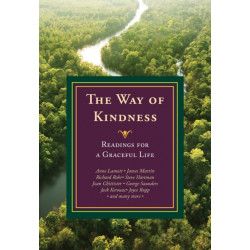 The Way of Kindness: Readings for a Graceful Life