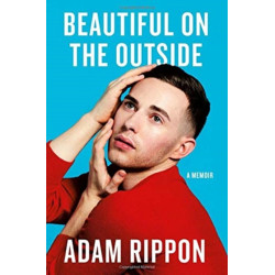 Beautiful on the Outside : A Memoir: A Memoir